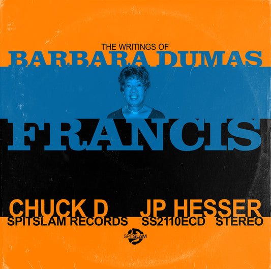Chuck D - The Writings Of Barbara Dumas Francis (CD-R)