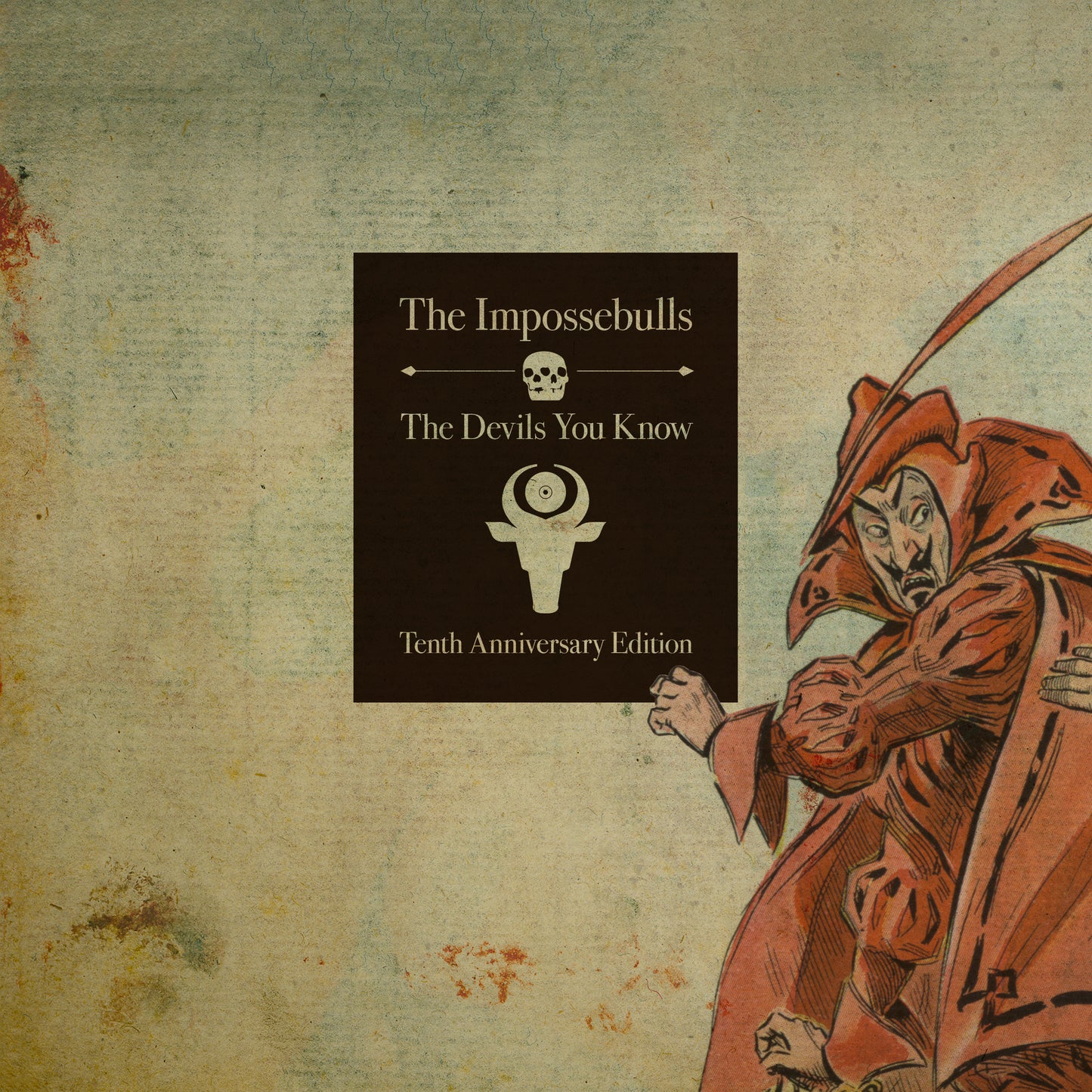The Impossebulls - The Devils You Know (10th Anniversary Edition) (CD-R)