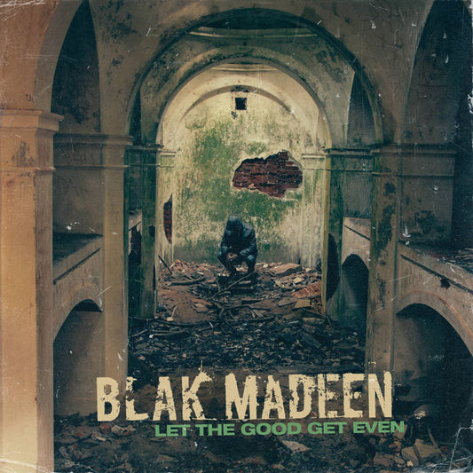 Blak Madeen - Let The Good Get Even (CD-R)