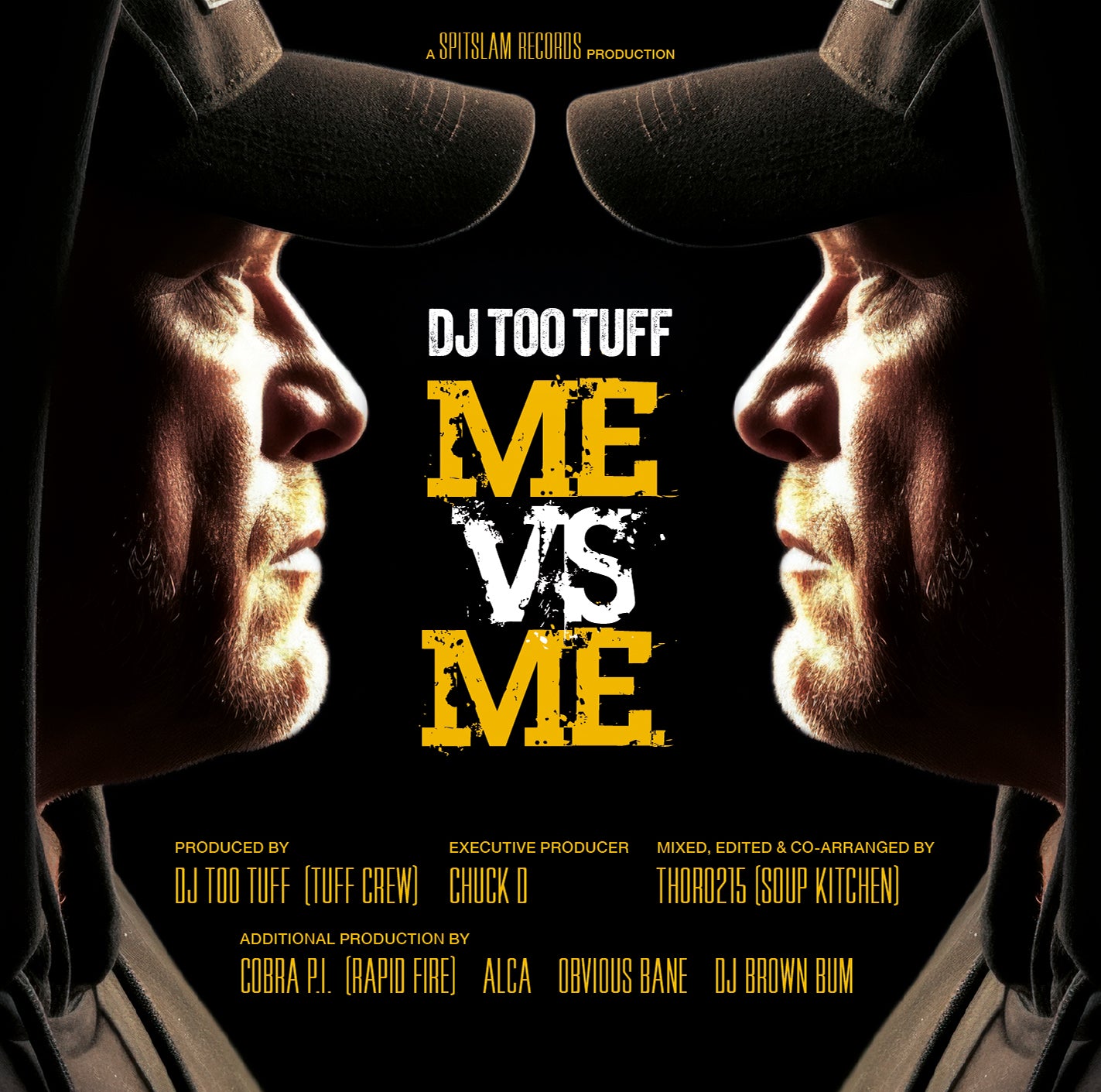 Tuff Me DJ Too Tuff - Me Vs Me (CD-R) โ SPITSLAM