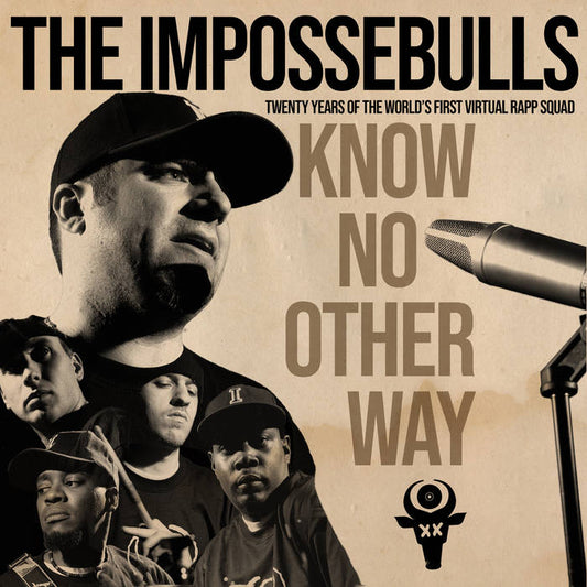 The Impossebulls - Know No Other Way (CD-R)